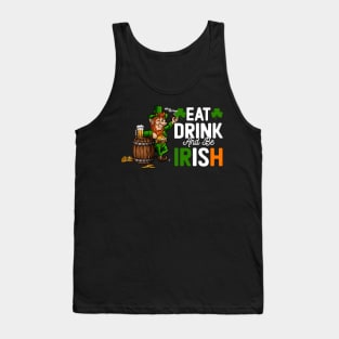 eat drink and be Irish leprechaun Tank Top